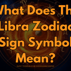 What Does The Libra Zodiac Sign Symbol Mean?