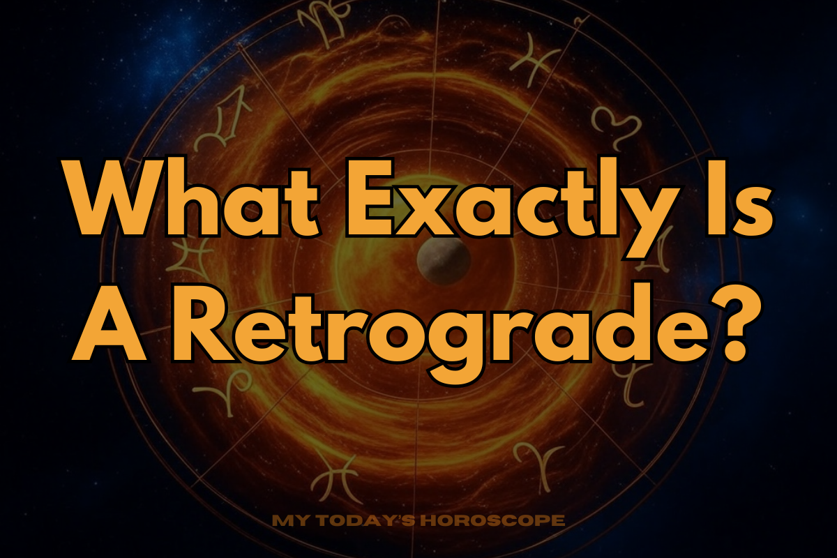 What Exactly Is A Retrograde