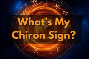 What’s My Chiron Sign?
