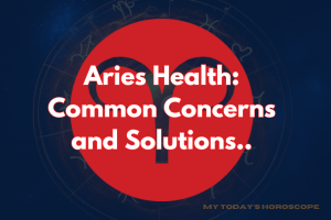 Aries Health: Common Concerns and Solutions