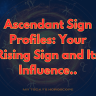 Ascendant Sign Profiles