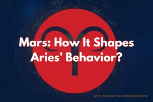 Mars: How It Shapes Aries’ Behavior