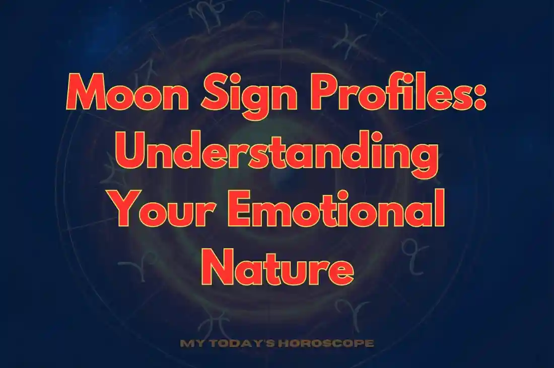 Moon Sign Profiles: Understanding Your Emotional Nature
