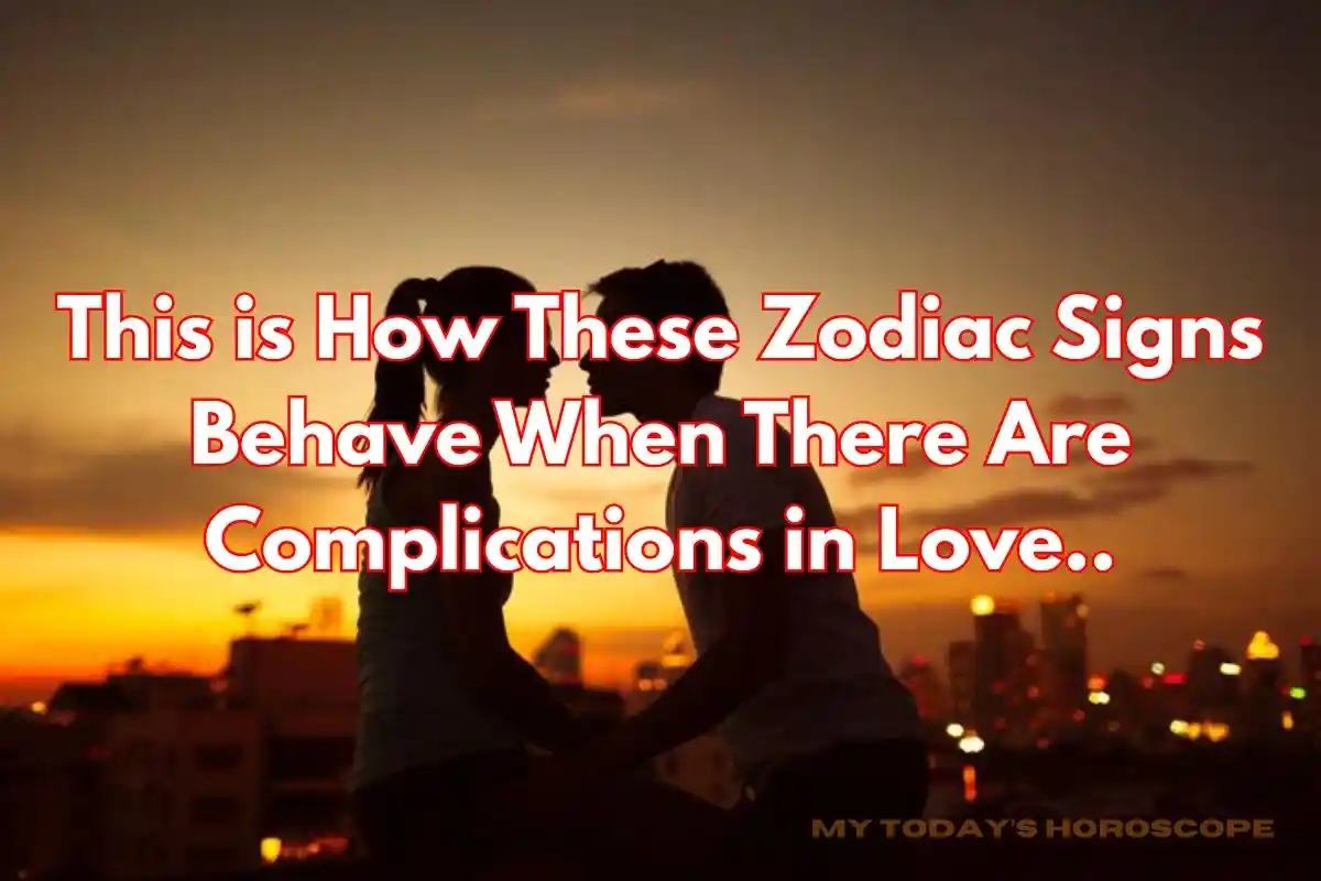 This is How These Zodiac Signs Behave When There Are Complications in Love