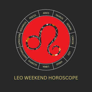 Leo Weekend Horoscope – Love, Career, Health, Money Luck