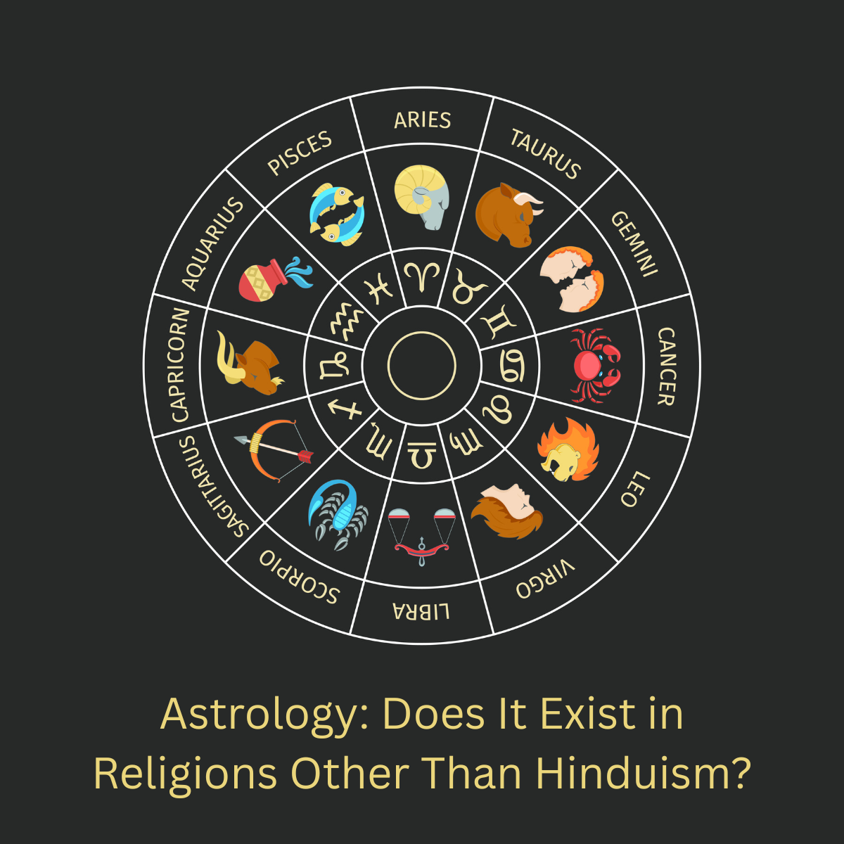 Astrology: Does It Exist in Religions Other Than Hinduism?