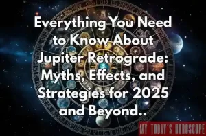 Everything You Need to Know About Jupiter Retrograde: Myths, Effects, and Strategies for 2025 and Beyond