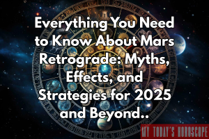 Everything You Need to Know About Mars Retrograde: Myths, Effects, and Strategies for 2025 and Beyond