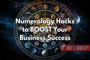 Numerology Hacks to BOOST Your Business Success
