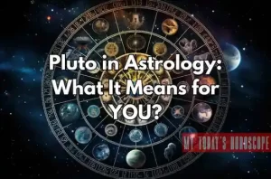 Pluto in Astrology: What It Means for YOU?