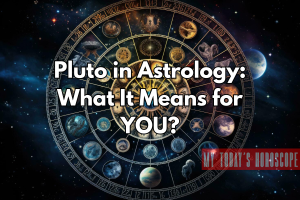 Pluto in Astrology: What It Means for YOU?