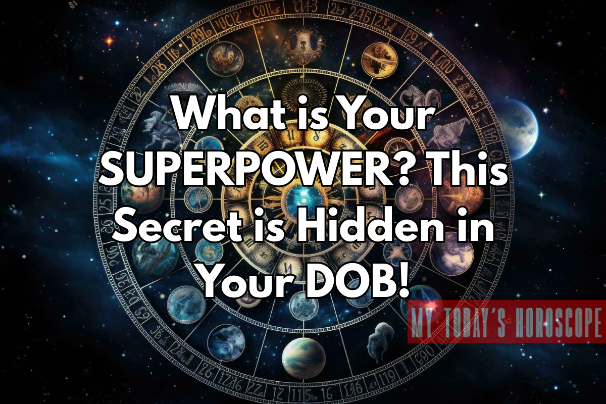 What is Your SUPERPOWER? This Secret is Hidden in Your DOB!