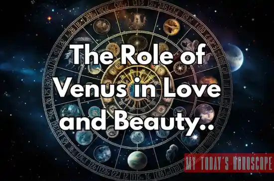 The Role of Venus in Love and Beauty: Unlocking the Cosmic Influence of the Goddess of Romance