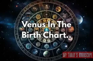 Venus In The Birth Chart - Feminine Desire And Pleasure