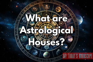 What are Astrological Houses? An In-Depth Exploration of the 12 Houses in Astrology
