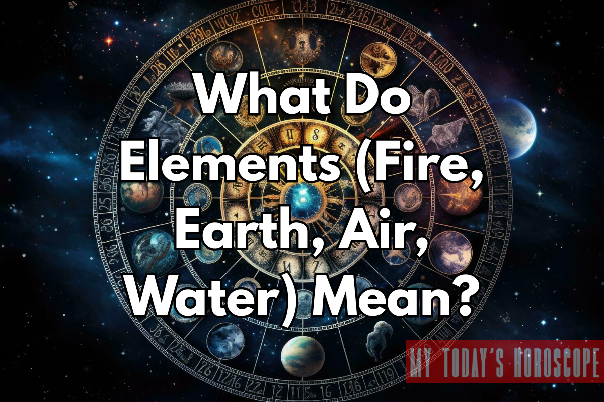 What Do Elements (Fire, Earth, Air, Water) Mean?