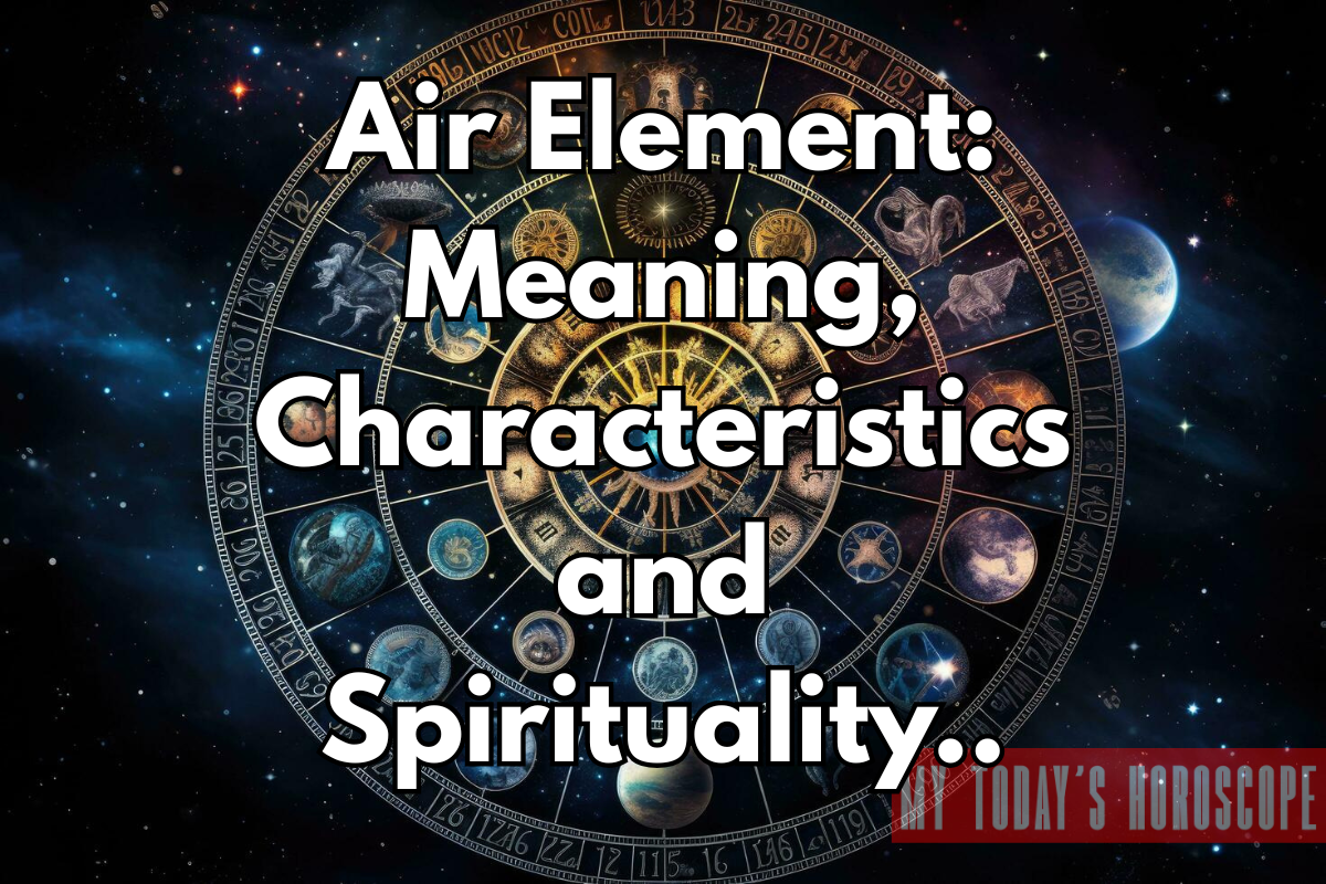 Air Element - Meaning, Characteristics and Spirituality