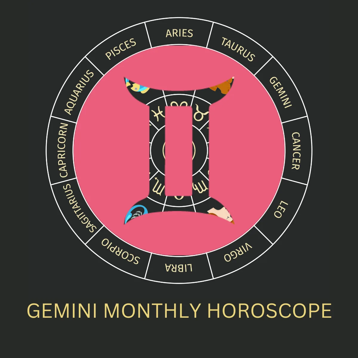 Gemini Monthly Horoscope : Love, Money Luck, Career and Health