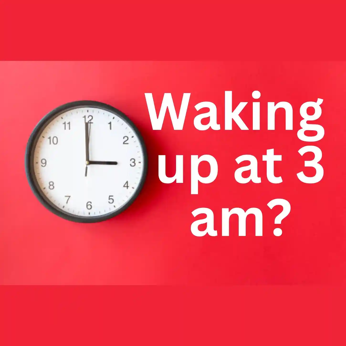 What is the Spiritual Meaning Behind Waking up at 3 am?