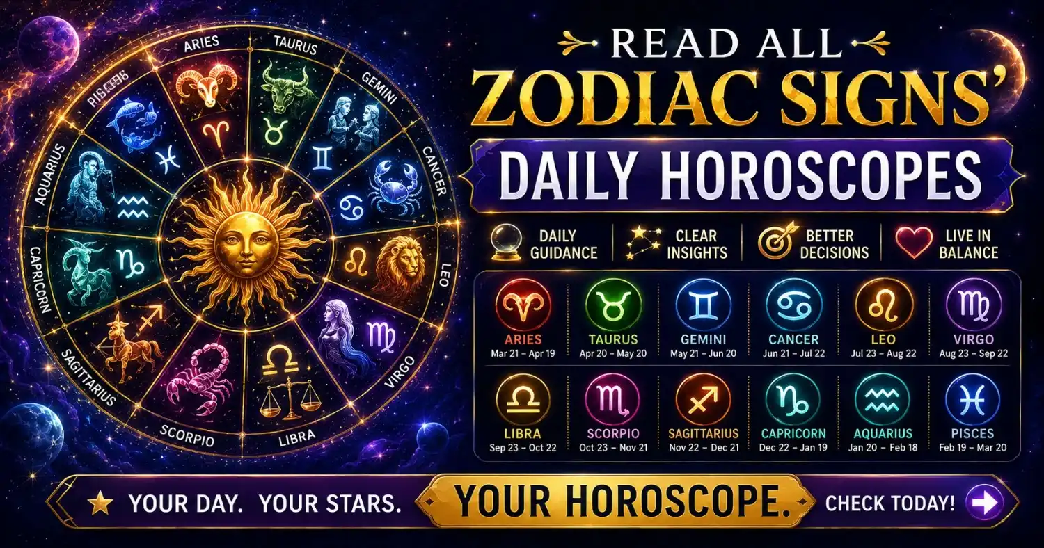 Daily and Today's Horoscope for All Zodiac Signs