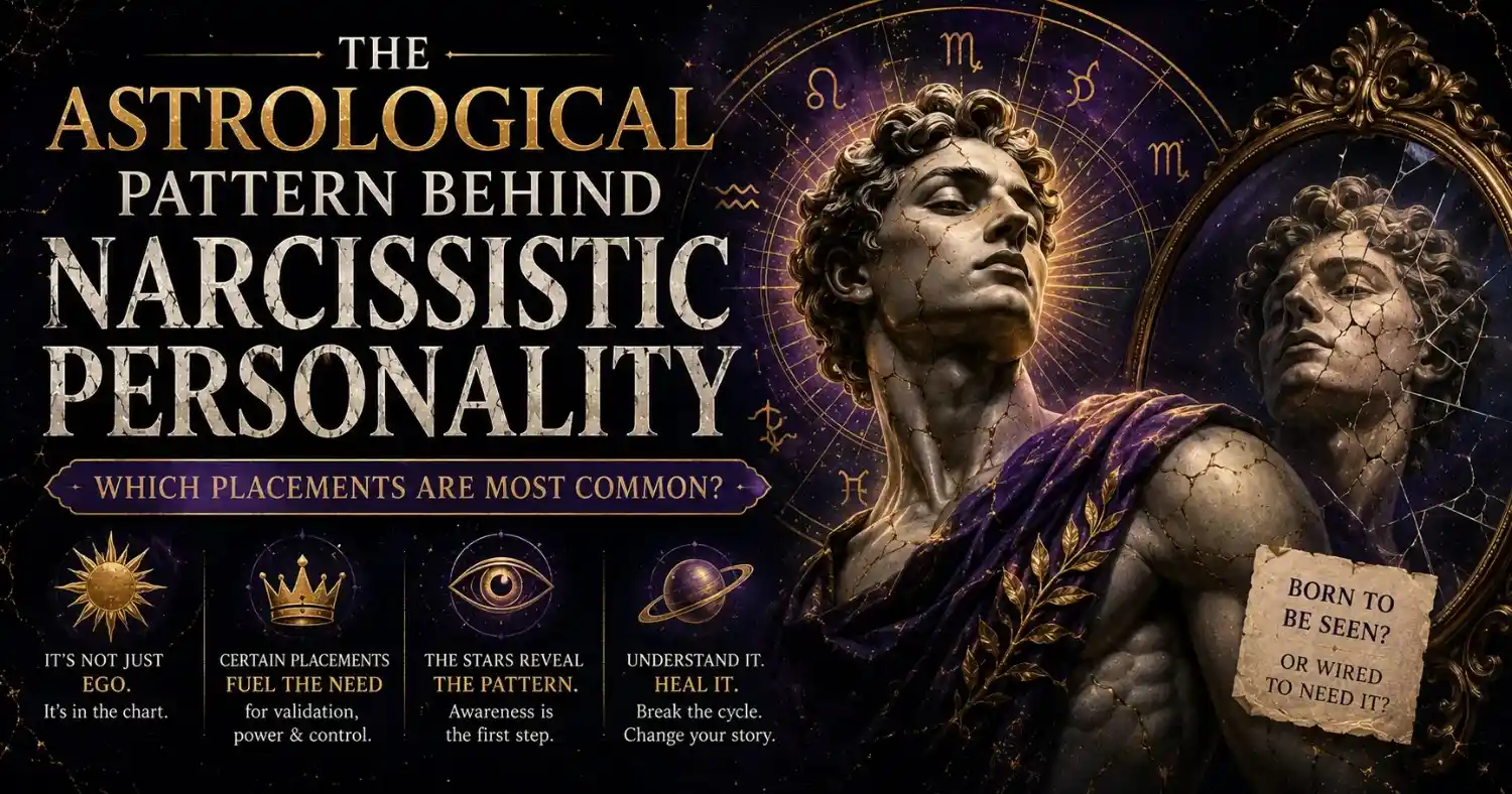 The Astrological Pattern Behind Narcissistic Personality